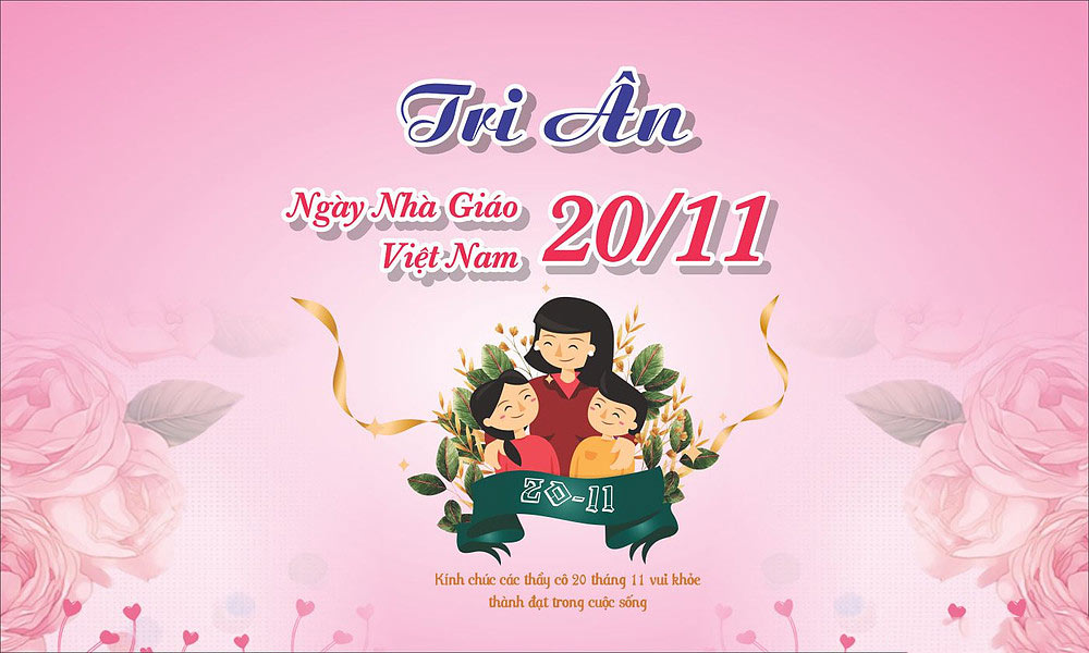 Chúc mừng ngày Nhà giáo Việt Nam 20-11